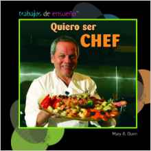 Quiero ser chef/ I Want to Be a Chef (