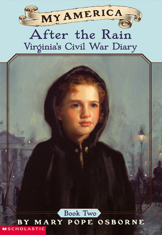 After the Rain: Virginia's Civil War D