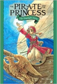 The Pirate and the Princess, Volume 1: