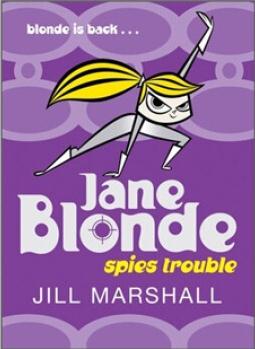 Jane Blonde 2:Spies Trouble