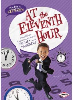 At the Eleventh Hour: And Other Expres