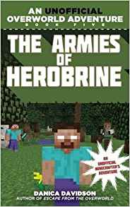The Armies of Herobrine: An Unofficial