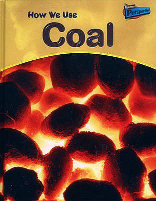 How We Use Coal