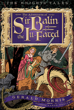 The Adventures of Sir Balin the Ill-Fa