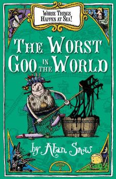 The Worst Goo in the World