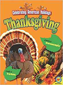 Thanksgiving (Celebrating American Hol