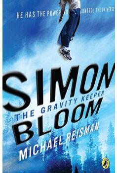 Simon Bloom, the Gravity Keeper