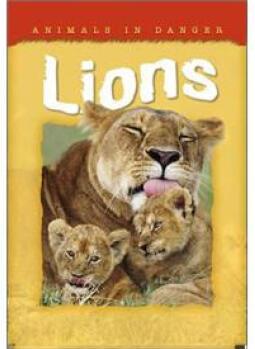 Lions (Animals in Danger)