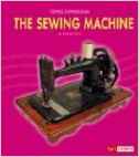 The Sewing Machine (Great Inventions)
