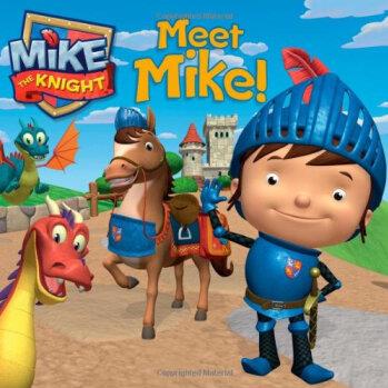 Meet Mike! (Mike the Knight)