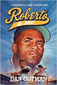 Roberto & Me (Baseball Card Adventures