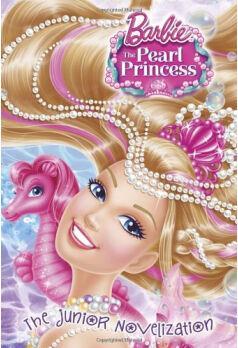 Barbie: The Pearl Princess Junior Nove