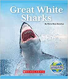 Great White Sharks (Nature's Children)