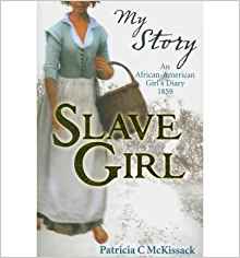 Slave Girl by McKissack, Patricia C. (