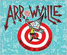 Arrowville (New York Times Best Illust