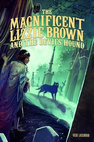 The Magnificent Lizzie Brown and the D