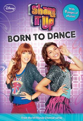 Shake It Up! Born to Dance