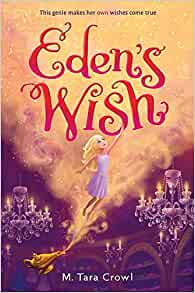 Eden's Wish (Eden of the Lamp, Book 1)