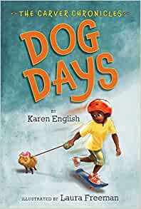 Dog Days: The Carver Chronicles, Book 