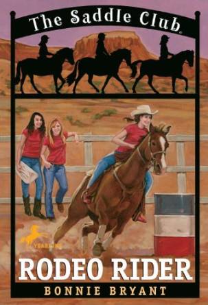 Saddle Club 12: Rodeo Rider