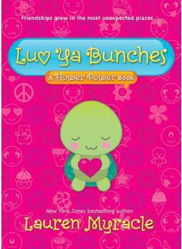 Luv YA Bunches (a Flower Power Book #1
