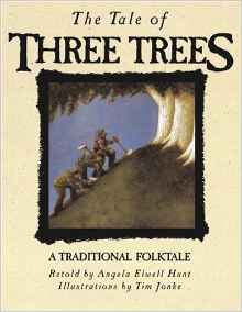 The Tale of Three Trees: A Traditional