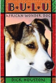 Bulu: African Wonder Dog  [9岁及以上]