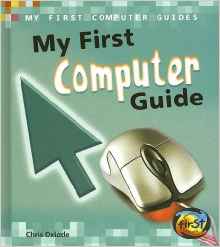 My First Computer Guide (My First Comp