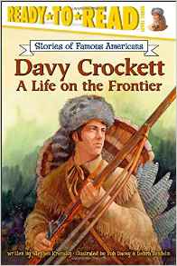 Davy Crockett: A Life on the Frontier 
