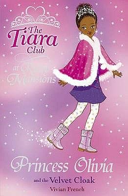 Princess Olivia and the Velvet Cloak