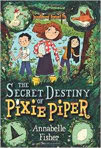 The Secret Destiny of Pixie Piper
