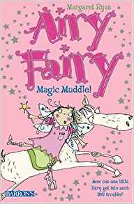 Magic Muddle! (Airy Fairy Books)