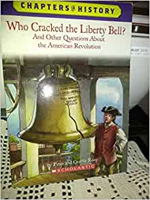 Who Cracked the Liberty Bell?: And Oth