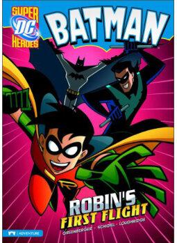 Robin's First Flight (DC Super Heroes: