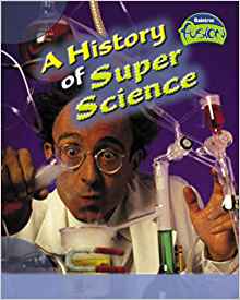 A History of Super Science(Scientific 