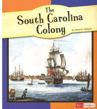 The South Carolina Colony (Fact Finder