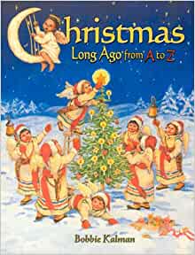 Christmas Long Ago from a to Z (Alphab