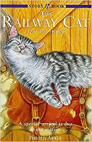 Railway Cat And The Horse (Story Book)
