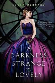 A Darkness Strange and Lovely (Somethi