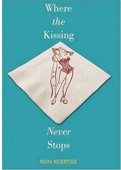 Where the Kissing Never Stops