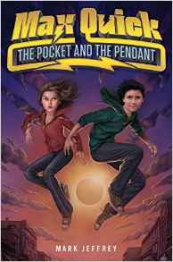 Max Quick: The Pocket and the Pendant