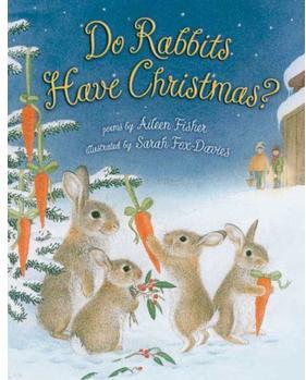 Do Rabbits Have Christmas? [ISBN: 978-
