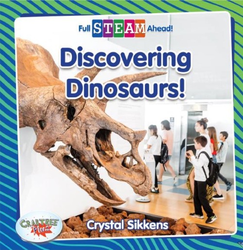 Discovering Dinosaurs!