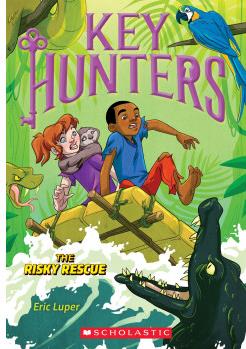 KEY HUNTERS #6: THE RISKY RESCUE 猎人密钥#