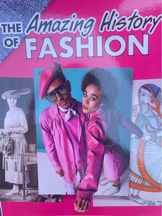 The amazing history of fashion