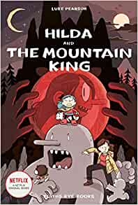 Hilda and the Mountain King (Hildafolk
