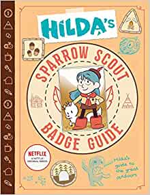 Hilda's Sparrow Scout Badge Guide (Hil