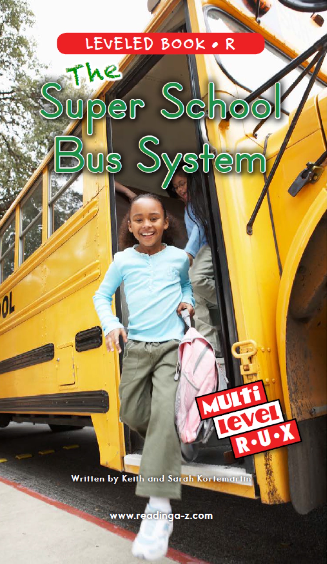 The Super School Bus System (RAZ R)