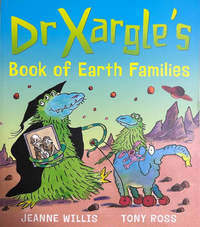 Dr Xargle's Book Of Earth Tiggers