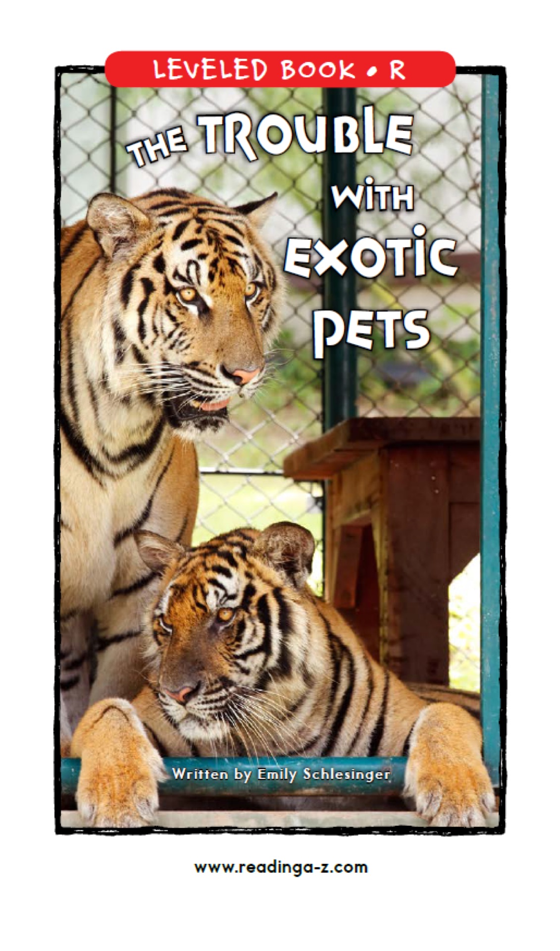 The Trouble with Exotic Pets (RAZ R)